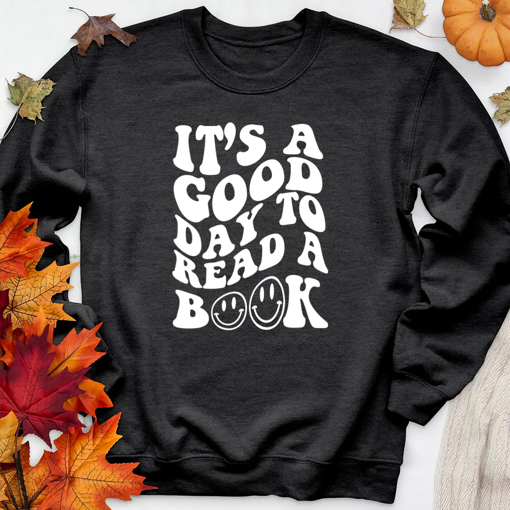 good day to read a book premium crewneck sweatshirt
