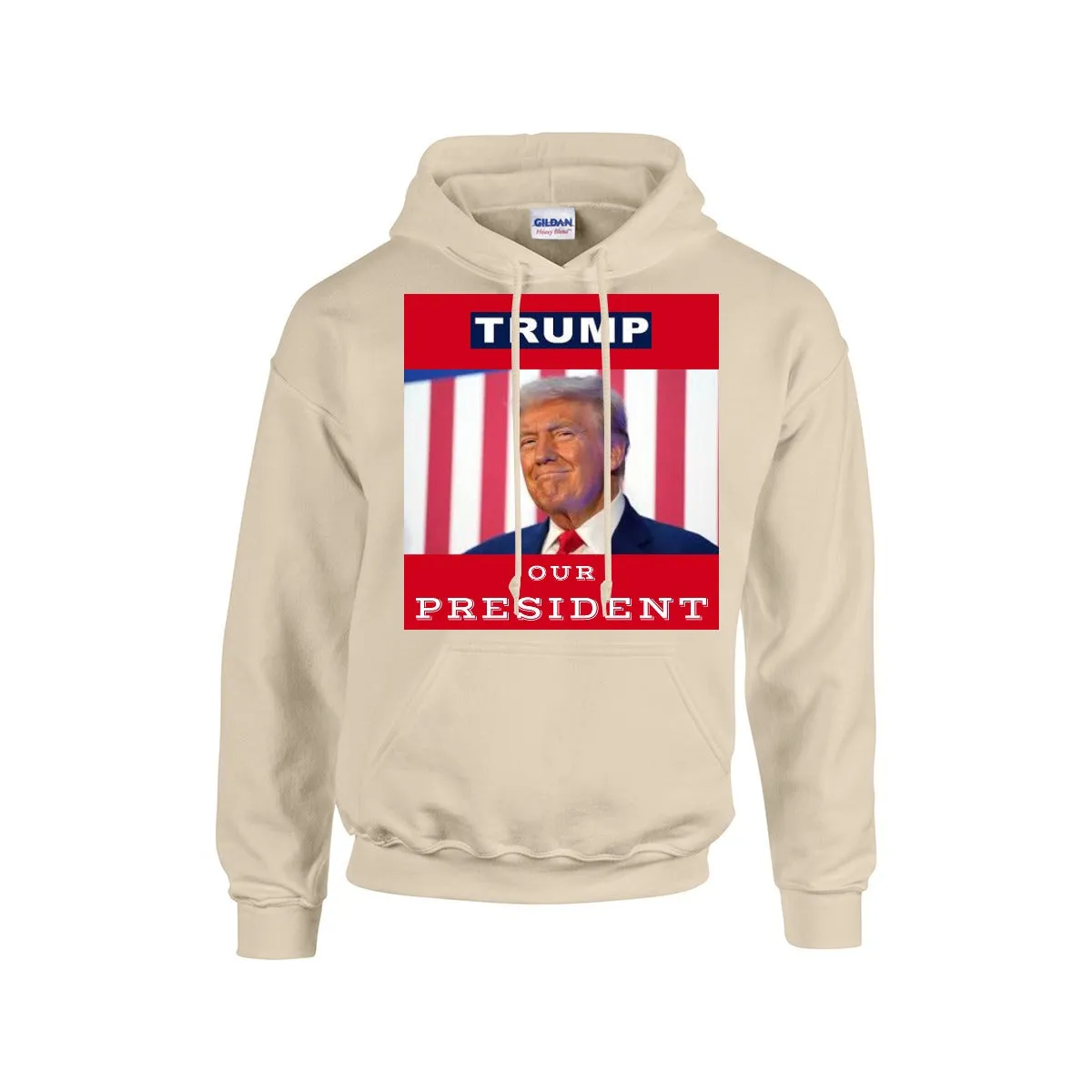 TRUMP OUR PRESIDENT  Hoodie For The USA |Gildan 18500 RED BACKGROUND